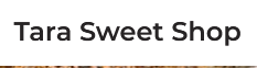 Tara Sweet Shop